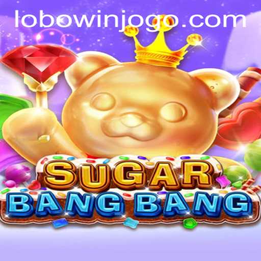 Exploring the Vibrant World of SUGARBANGBANG and Lobowin PH Login